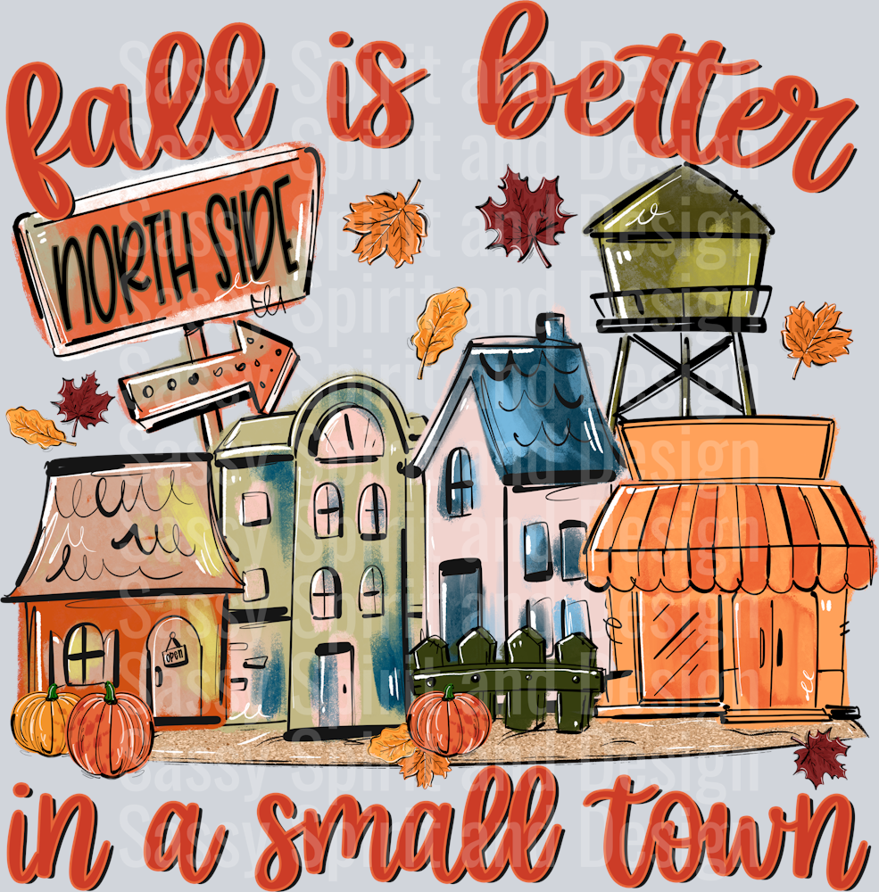 North Side FALL IS BETTER IN A SMALL TOWN