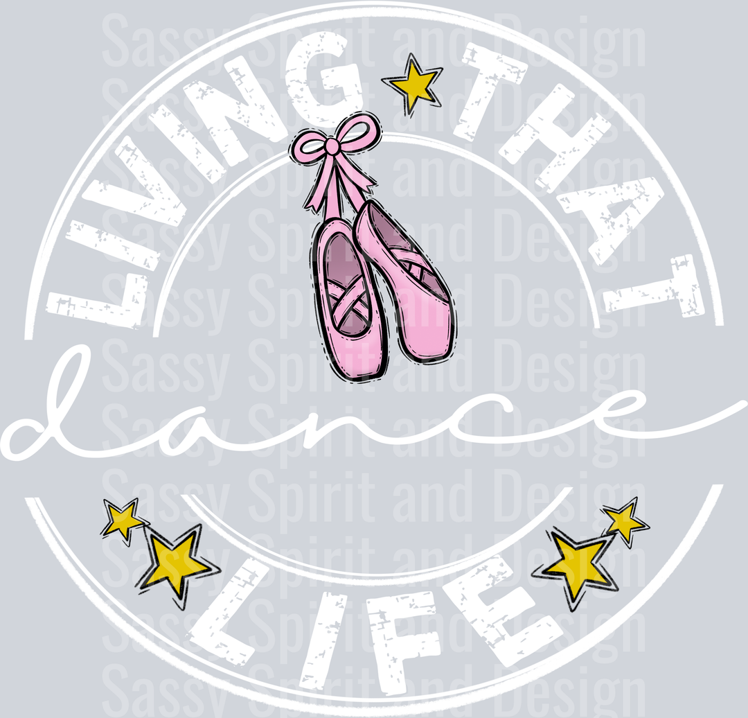 Living That DANCE BLANK Life WHITE