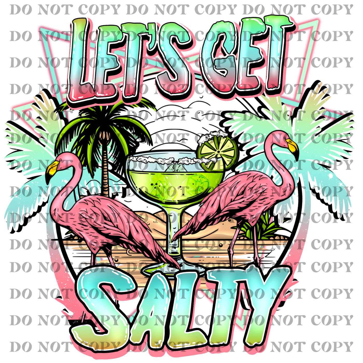 DTF Transfer - Let's Get Salty