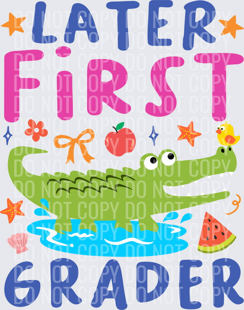 Later First Grader