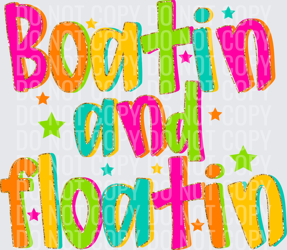 BOATIN AND FLOATIN BRIGHT