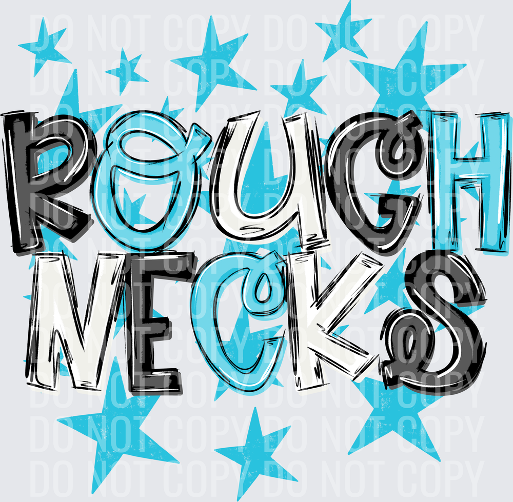 ROUGH-NECKS