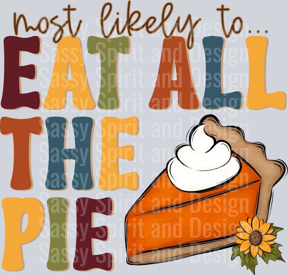 MOST LIKELY TO EAT ALL THE PIE ELEMENT