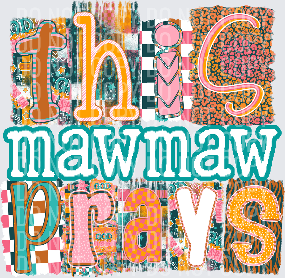 This mawmaw prays