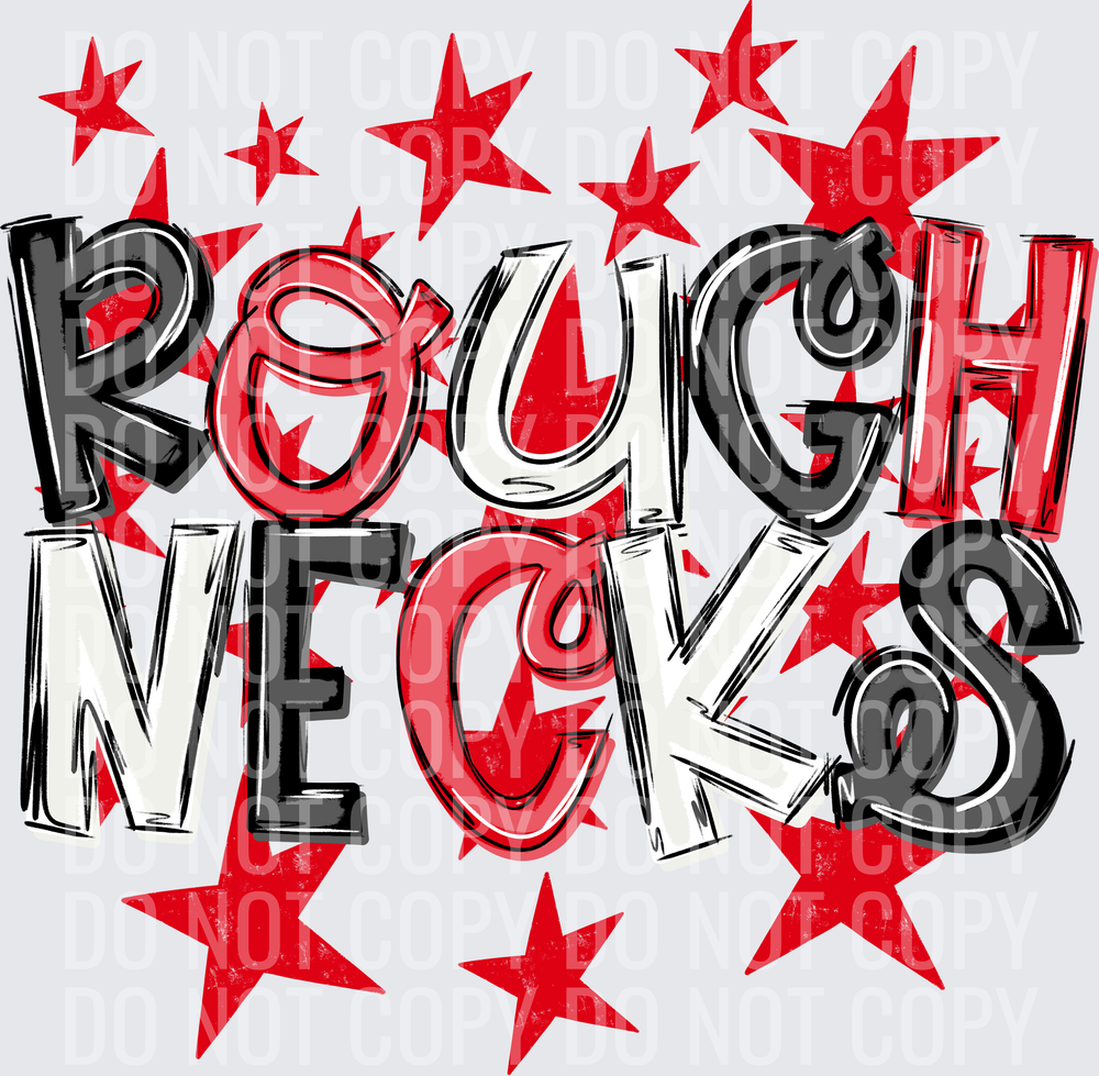 ROUGH-NECKS
