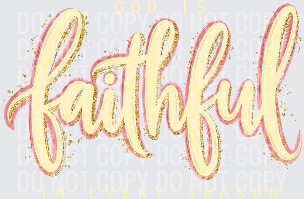 God is faithful in every season
