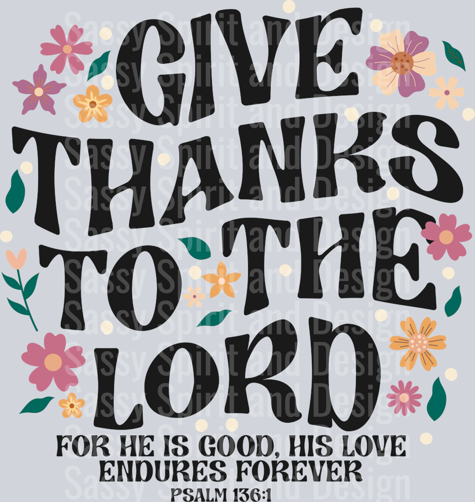 Give Thanks to the Lord1