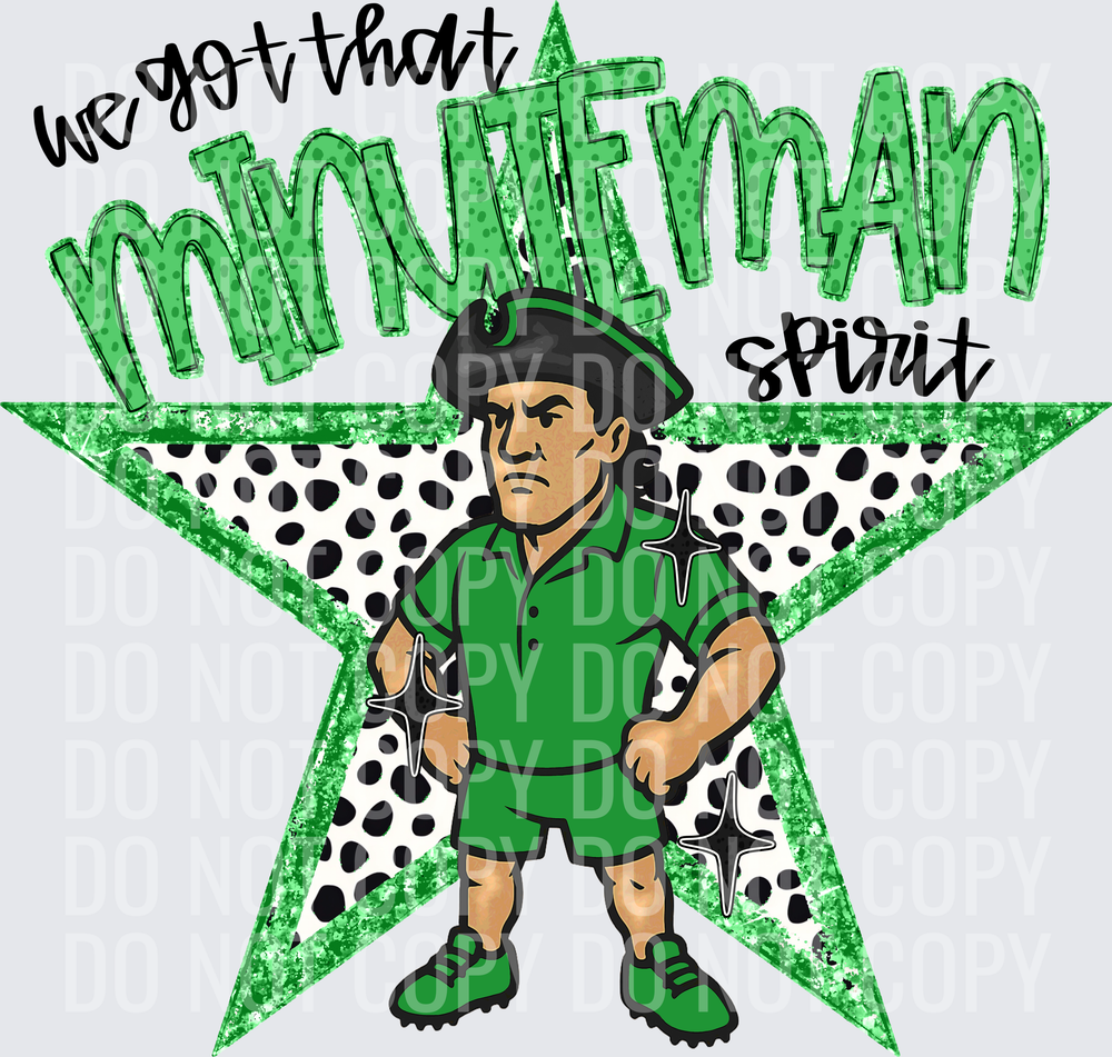 KayndiDesigns 09.26 We Got That Spirit Minuteman Green