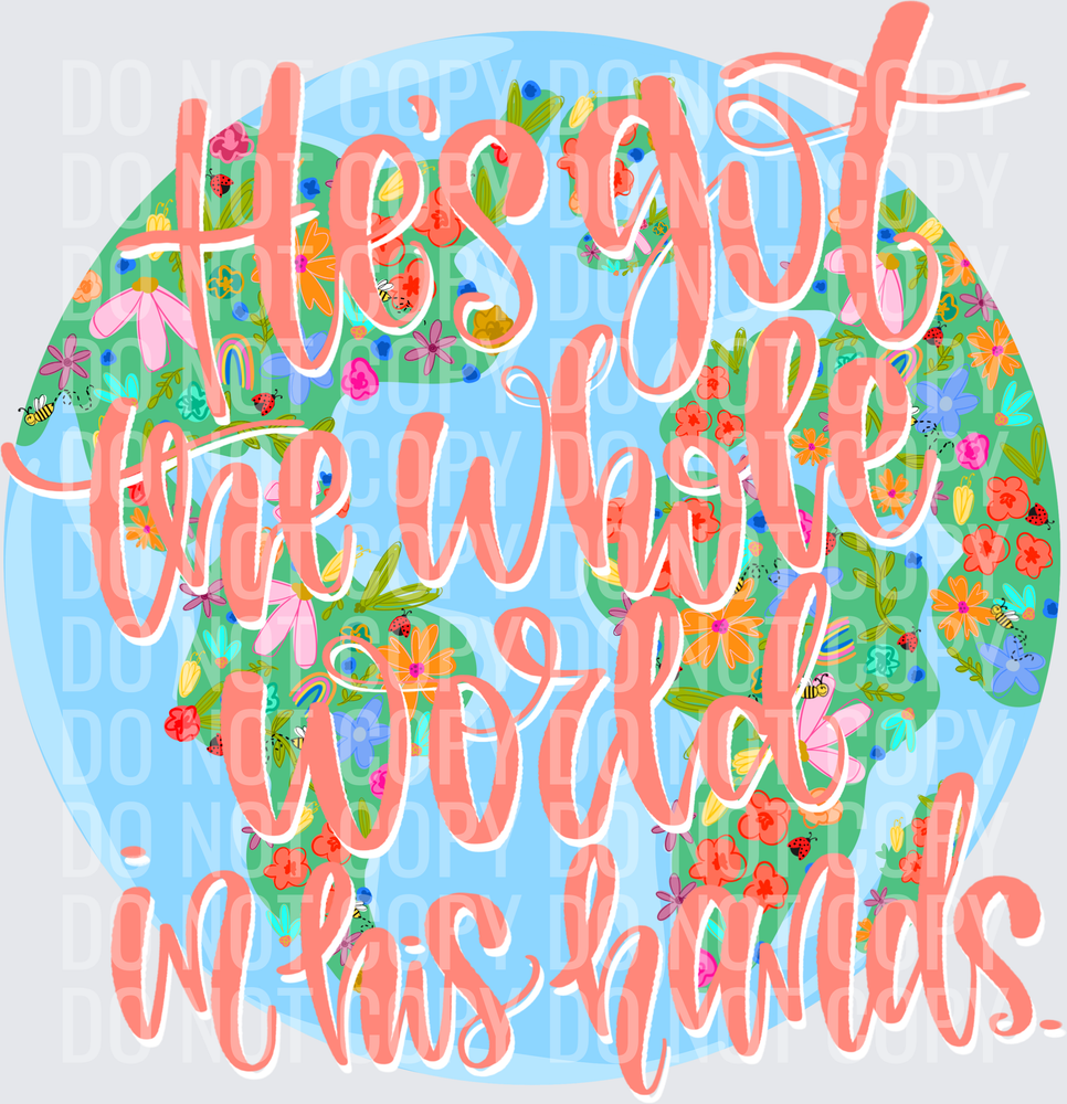 Hesgotthewholeworldinhishands