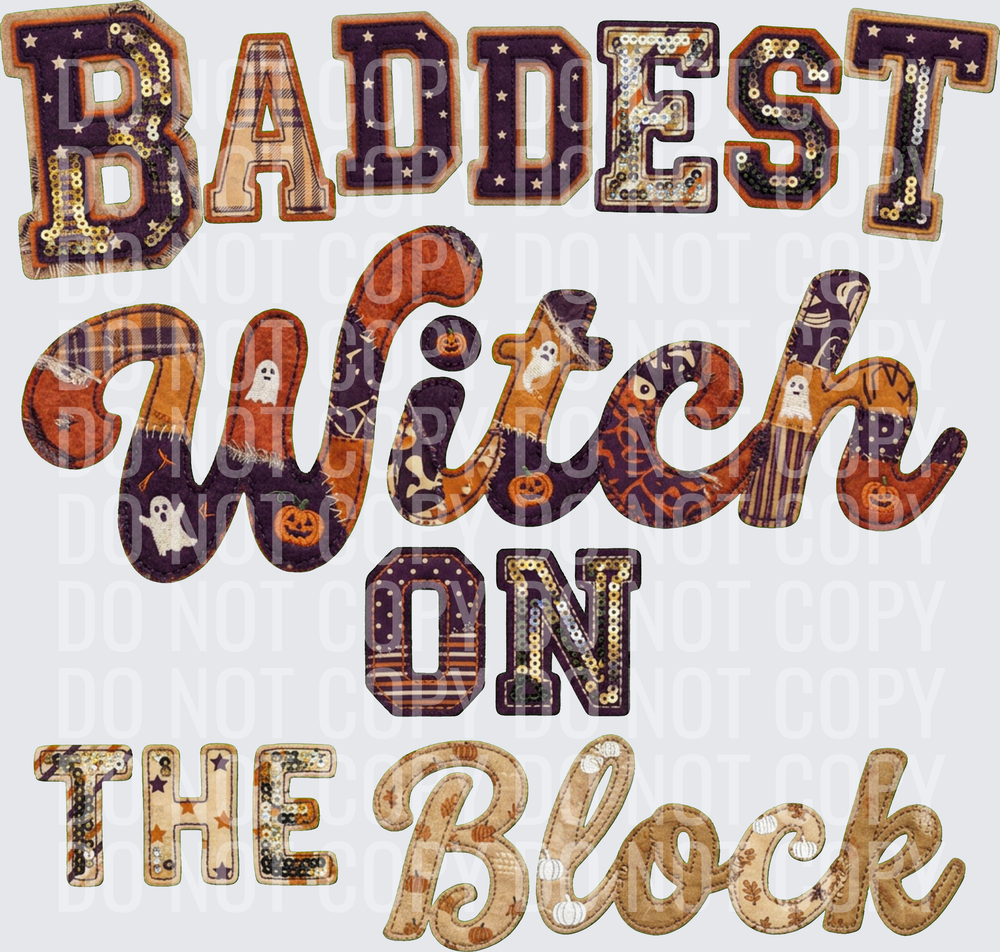 baddest witch on the block faux emb hwds