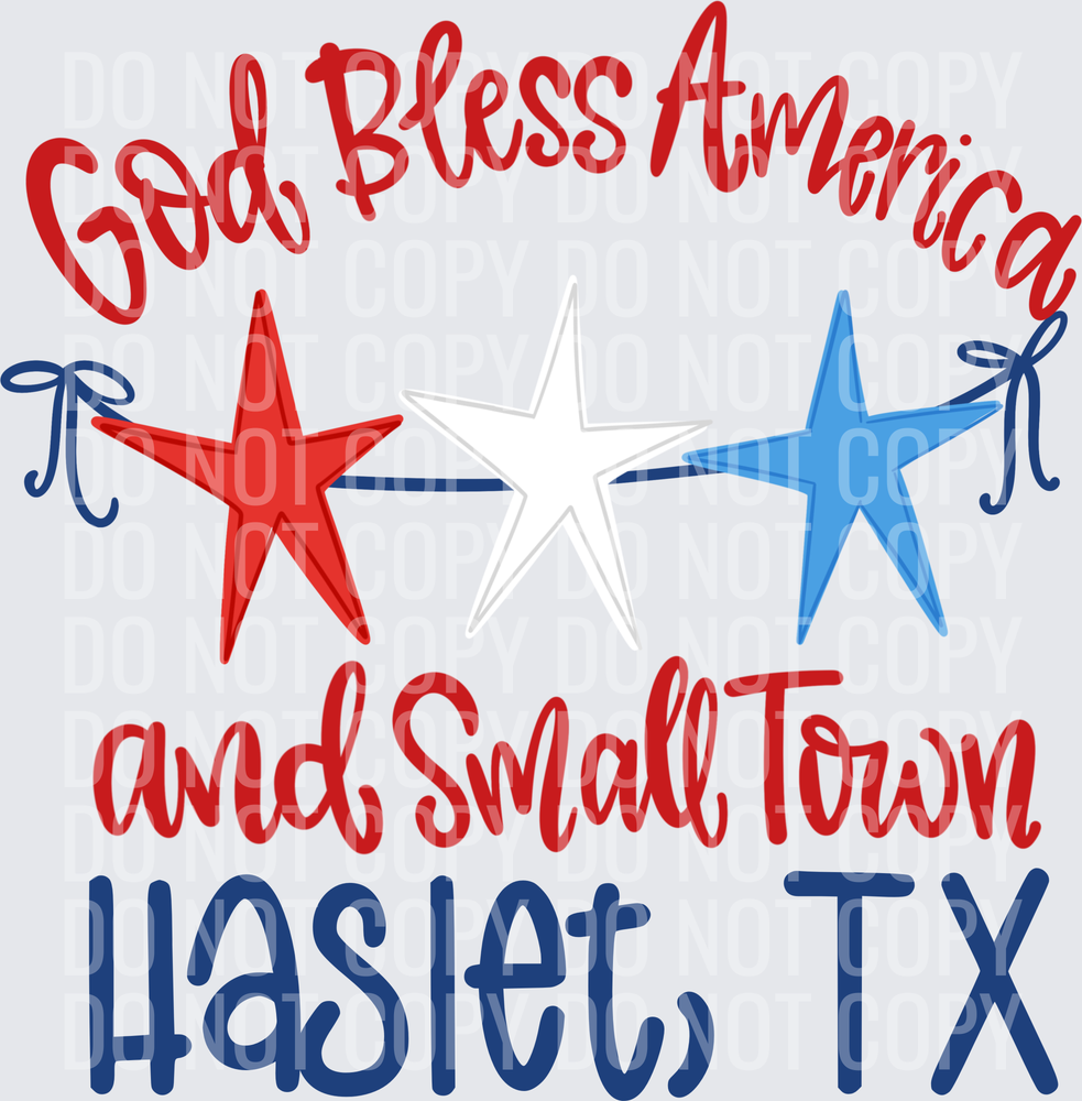 God Bless America and Small Town HASLET, TX