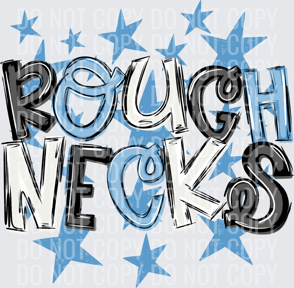 ROUGH-NECKS