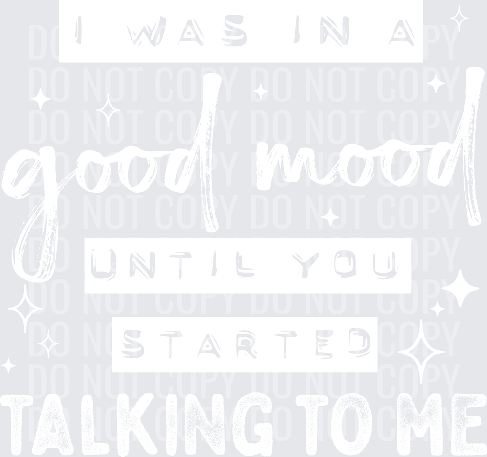 I_Was_In_A_Good_Mood_White