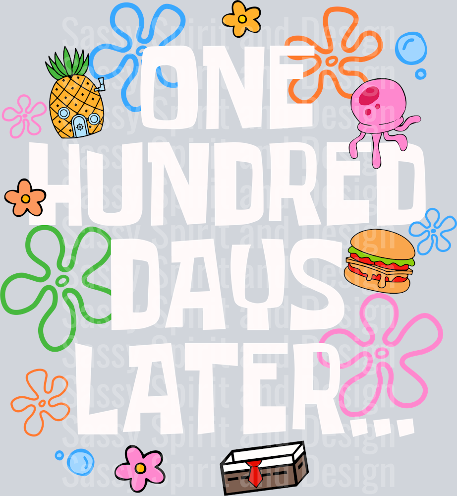 100 HUNDRED DAYS LATER-WHITE