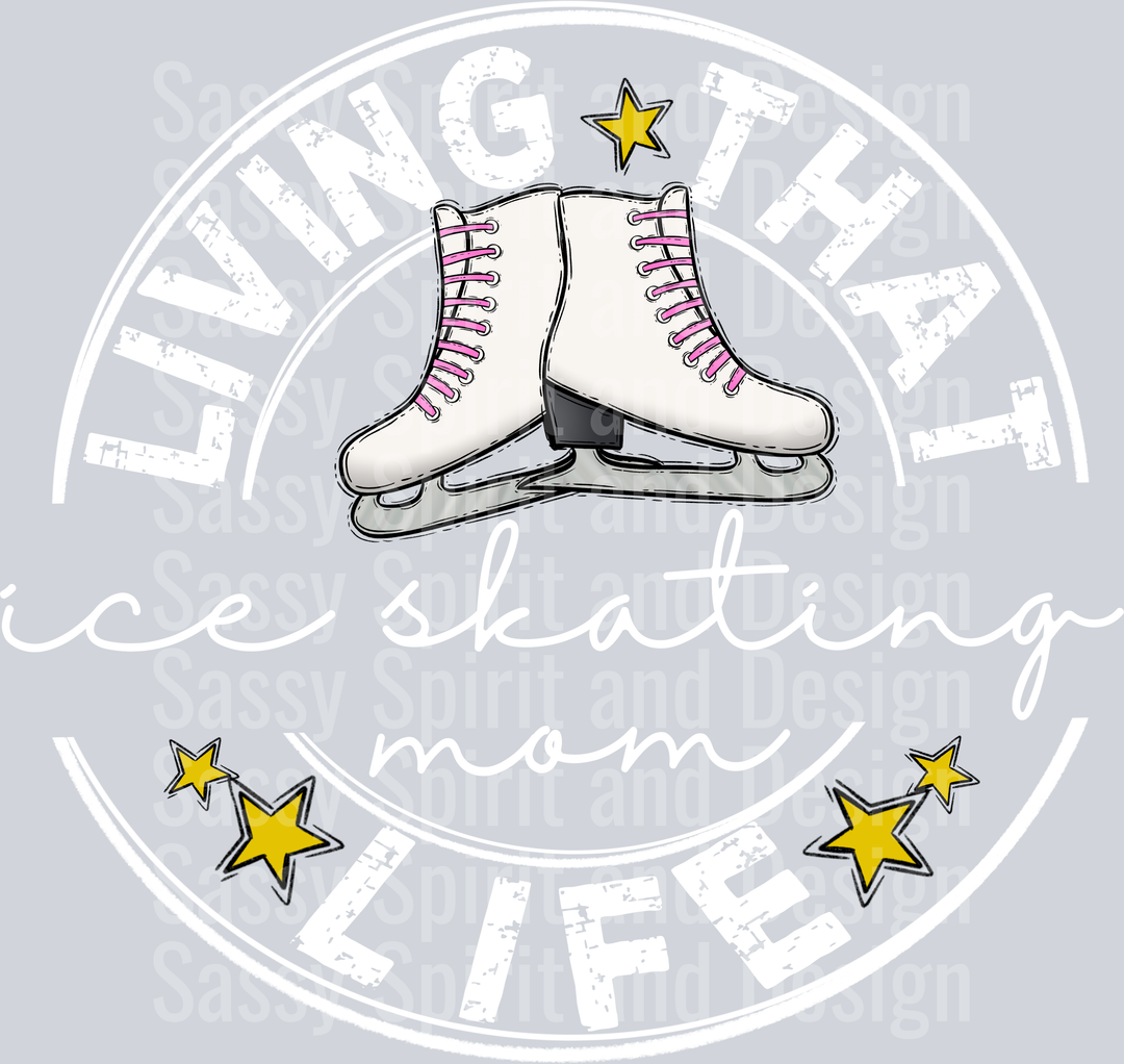 Living That ICE SKATING Mom Life WHITE