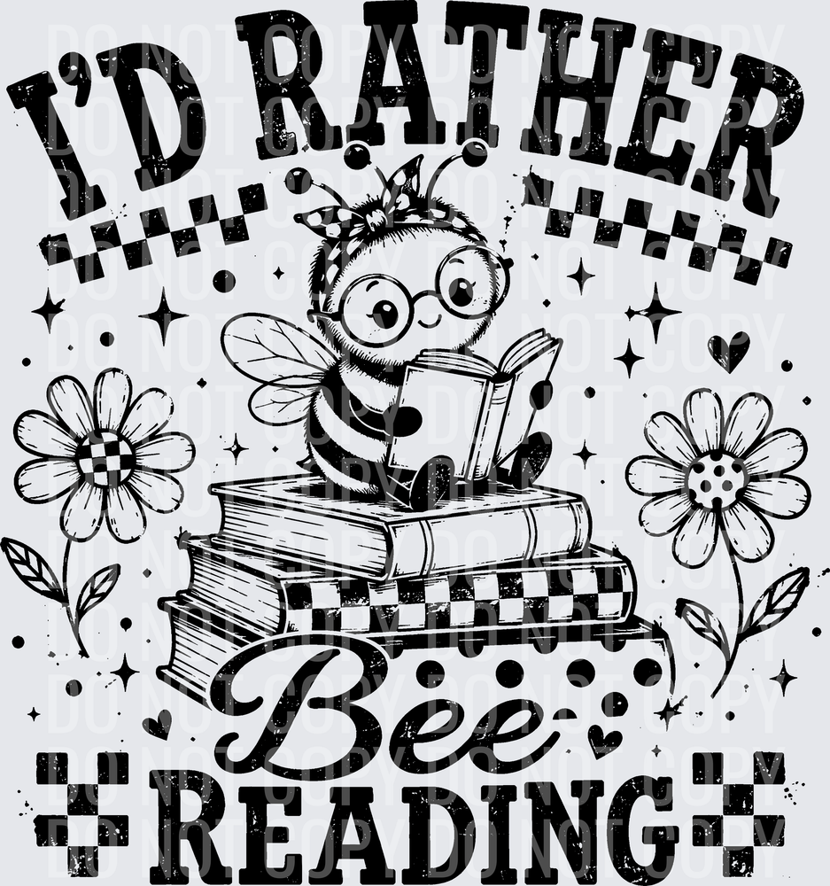 ID RATHER BEE READING