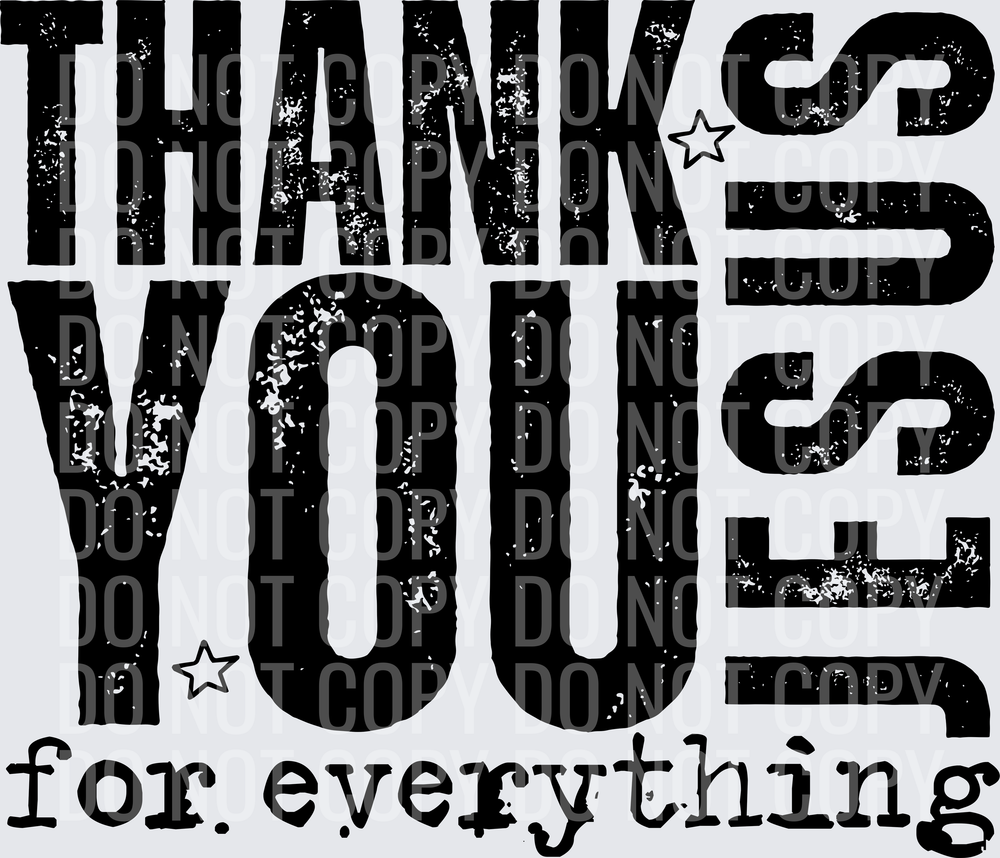 THANK YOU JESUS FOR EVERYTHING black