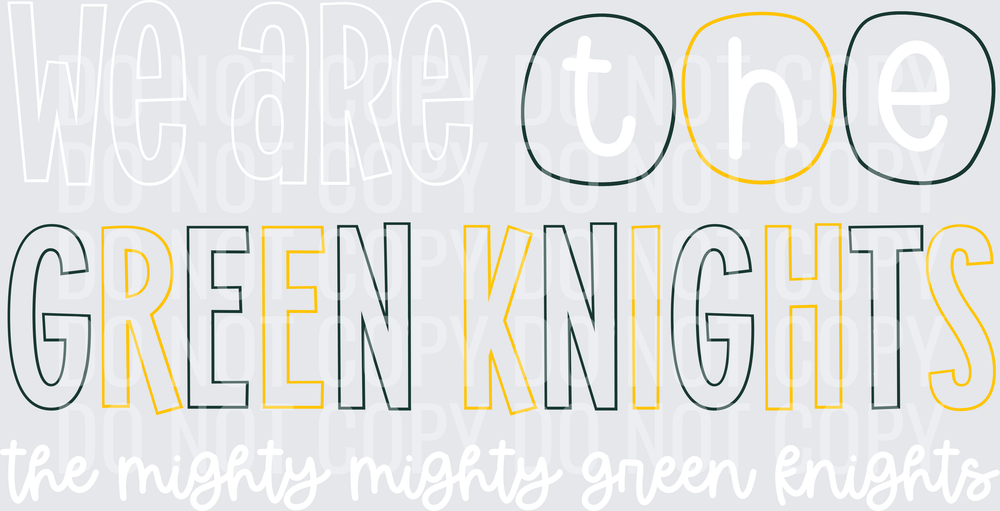 GreenKnights-WeAreThe-PackersGreenYellowGold