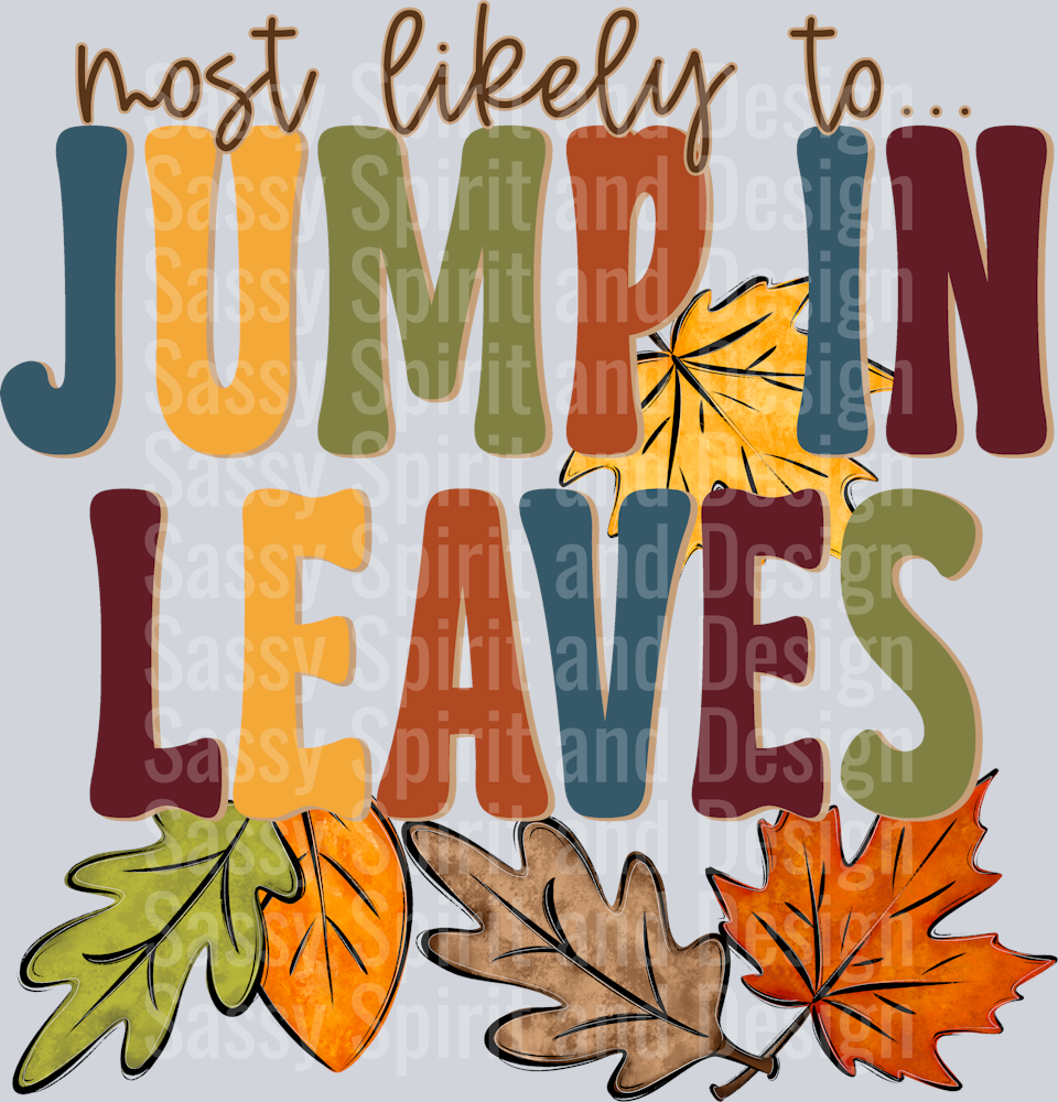 MOST LIKELY TO JUMP IN LEAVES ELEMENT