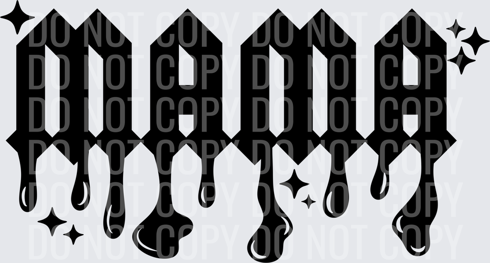 Drippy_Mama_Black