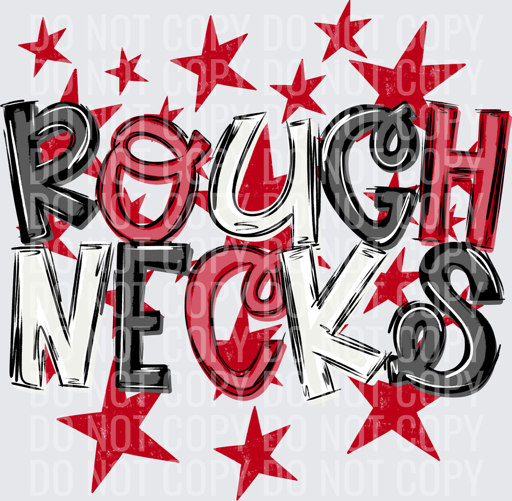 ROUGH-NECKS
