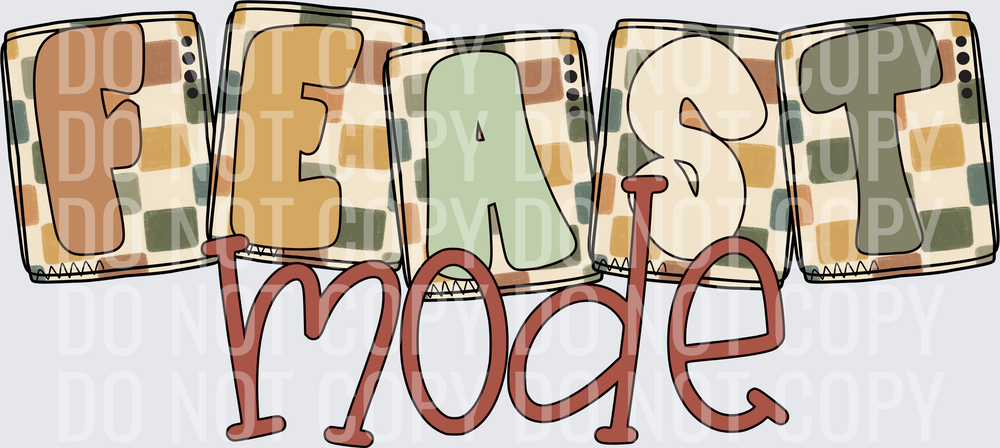 FEAST MODE