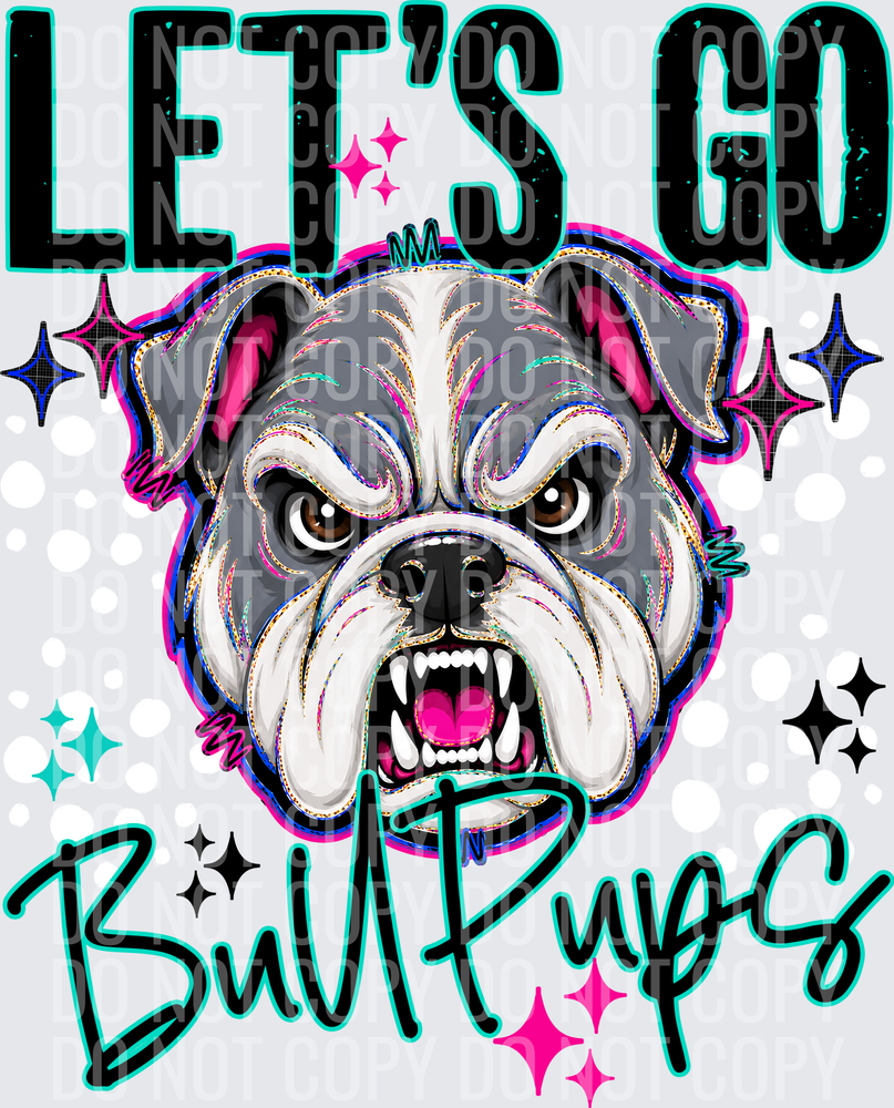 LETS GO MASCOTS BULLPUPS