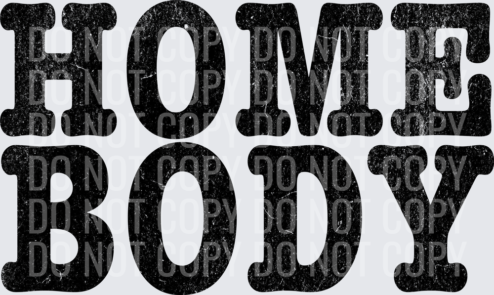 HOMEBODY