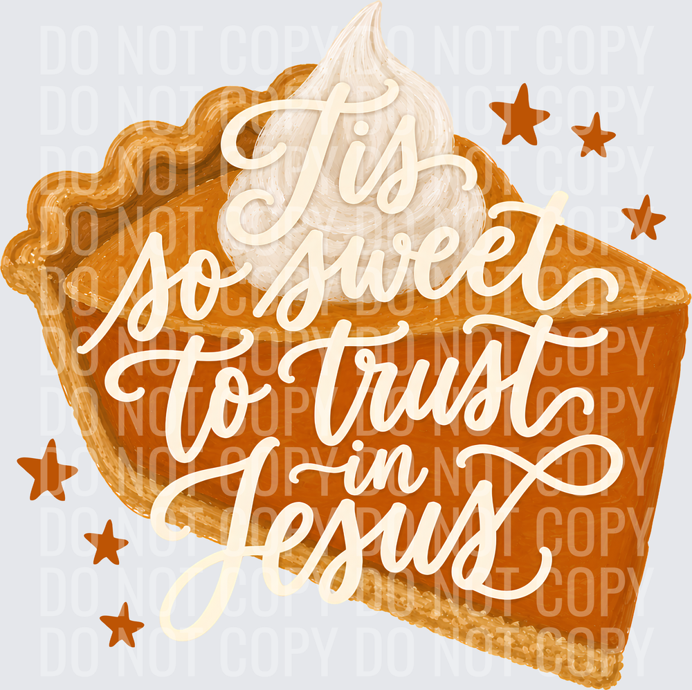 TIS SO SWEET TO TRUST IN JESUS