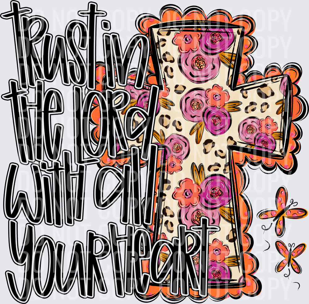 Trust In The Lord With All Your Heart