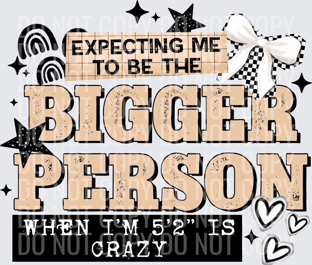Tan Bigger person black
