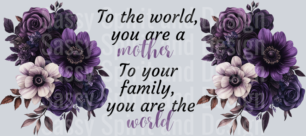 you are a mother purple floral