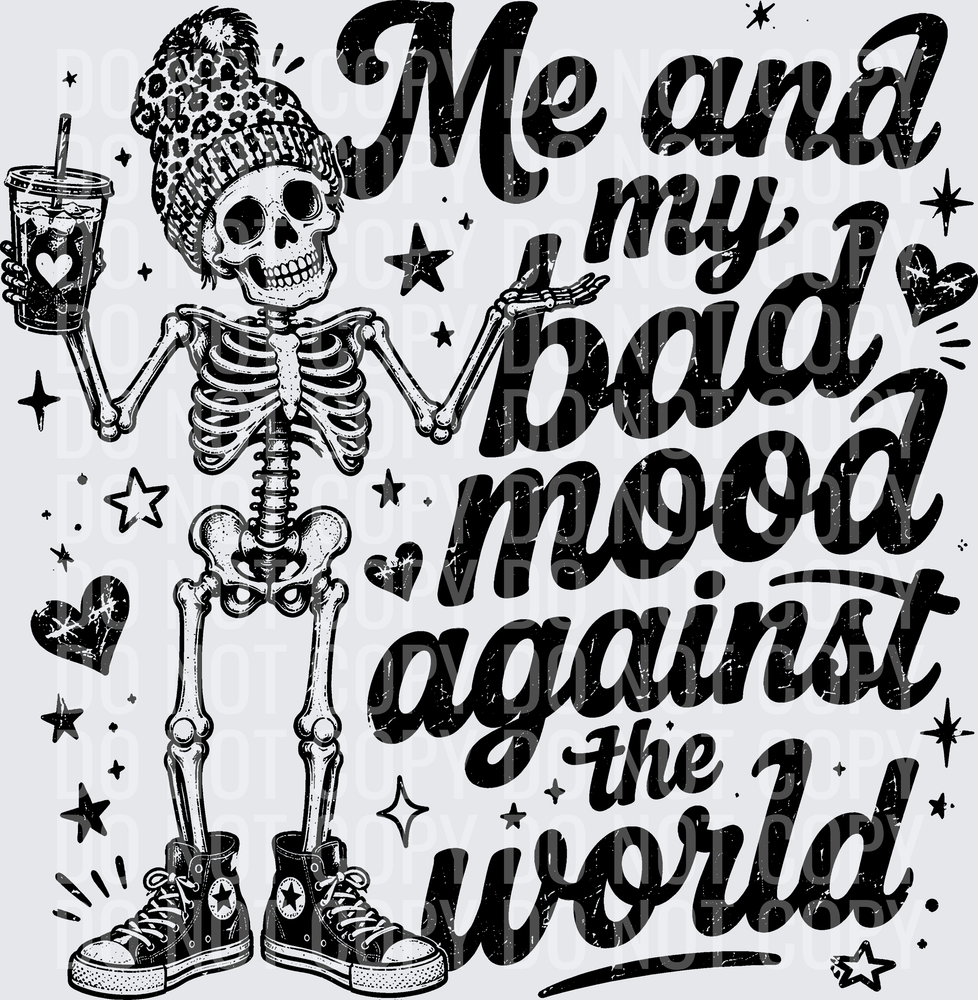 ME AND MY BAD MOOD AGAINST THE WORLD black