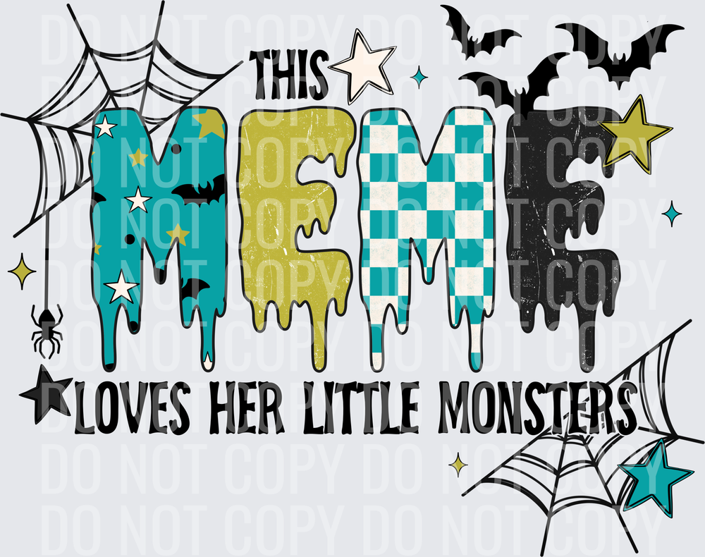 This Meme loves her little monsters