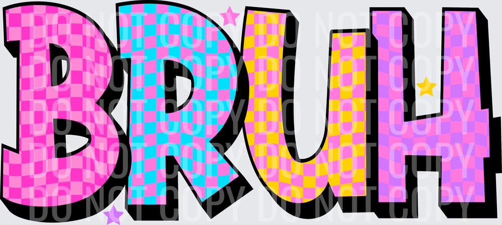 BRUH CHECKERED