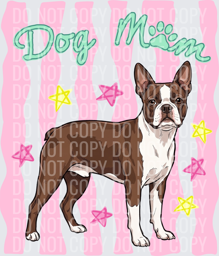 Boston Terrier Dog Mom