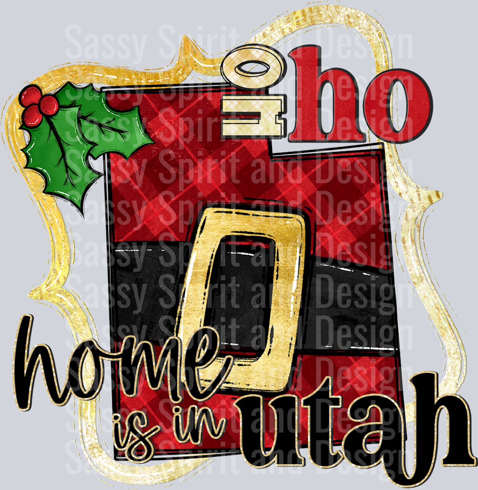Ho Ho Home is In UTAH