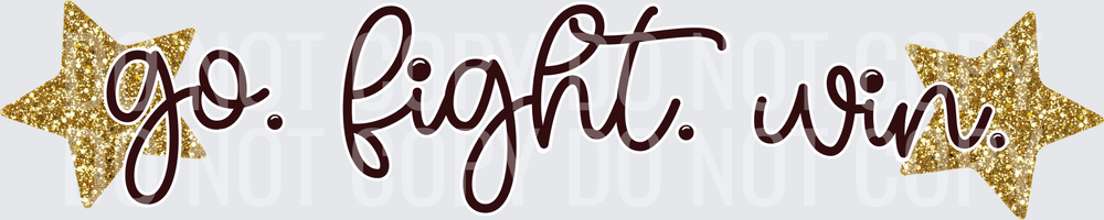 Go Fight Win Maroon Gold