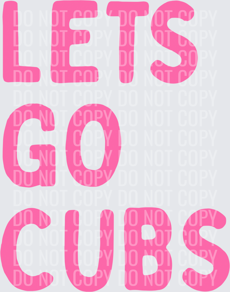 Lets go cubs
