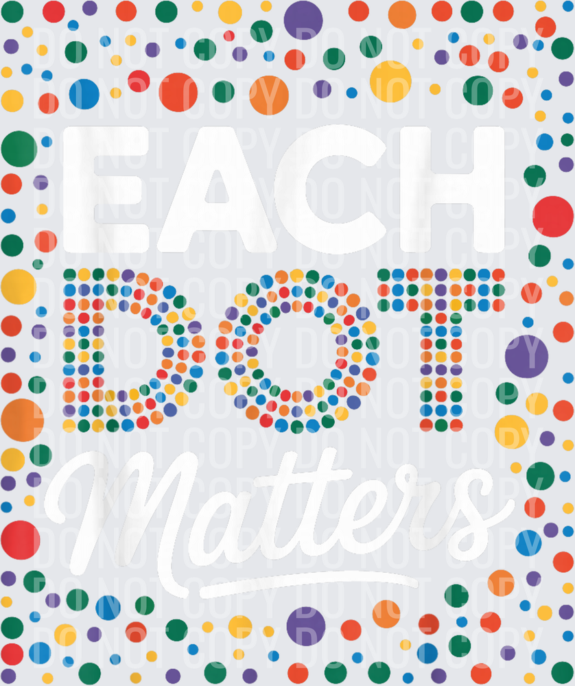Each-Dot-Matters-Polka-Dot-Lovers-Inspirational-Dot-Day-Kids-T-Shirt