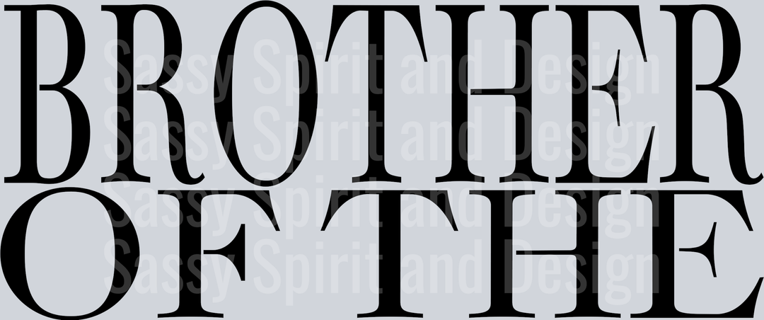 Brother of the