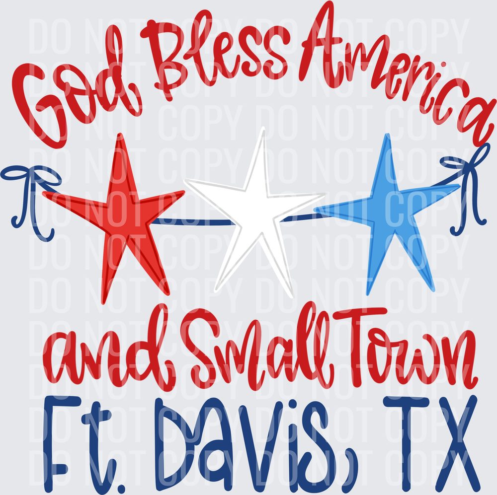 God Bless America and Small Town FT. DAVIS, TX