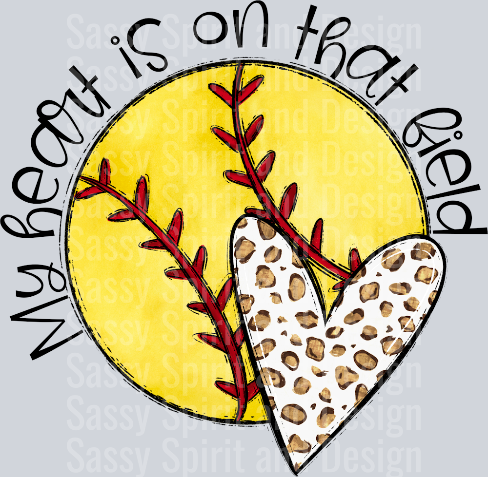 My Heart is on that SOFTBALL NO FLOWERS NO MOM