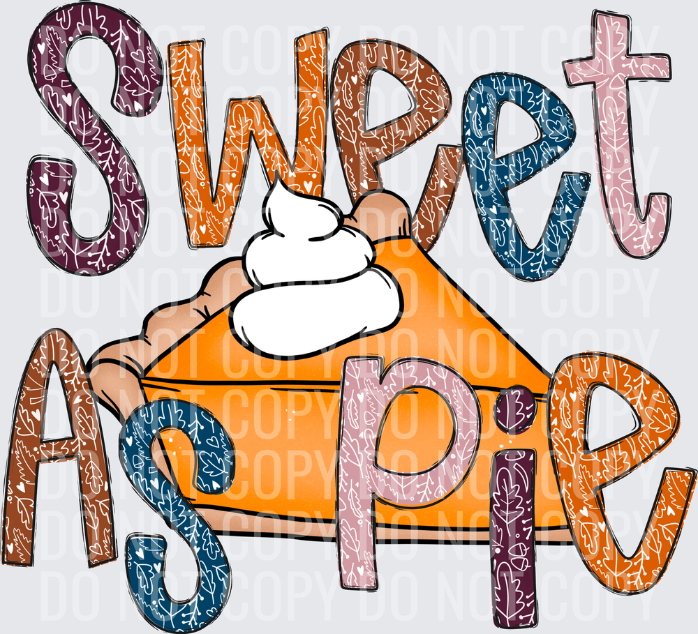 SWEET AS PIE 2