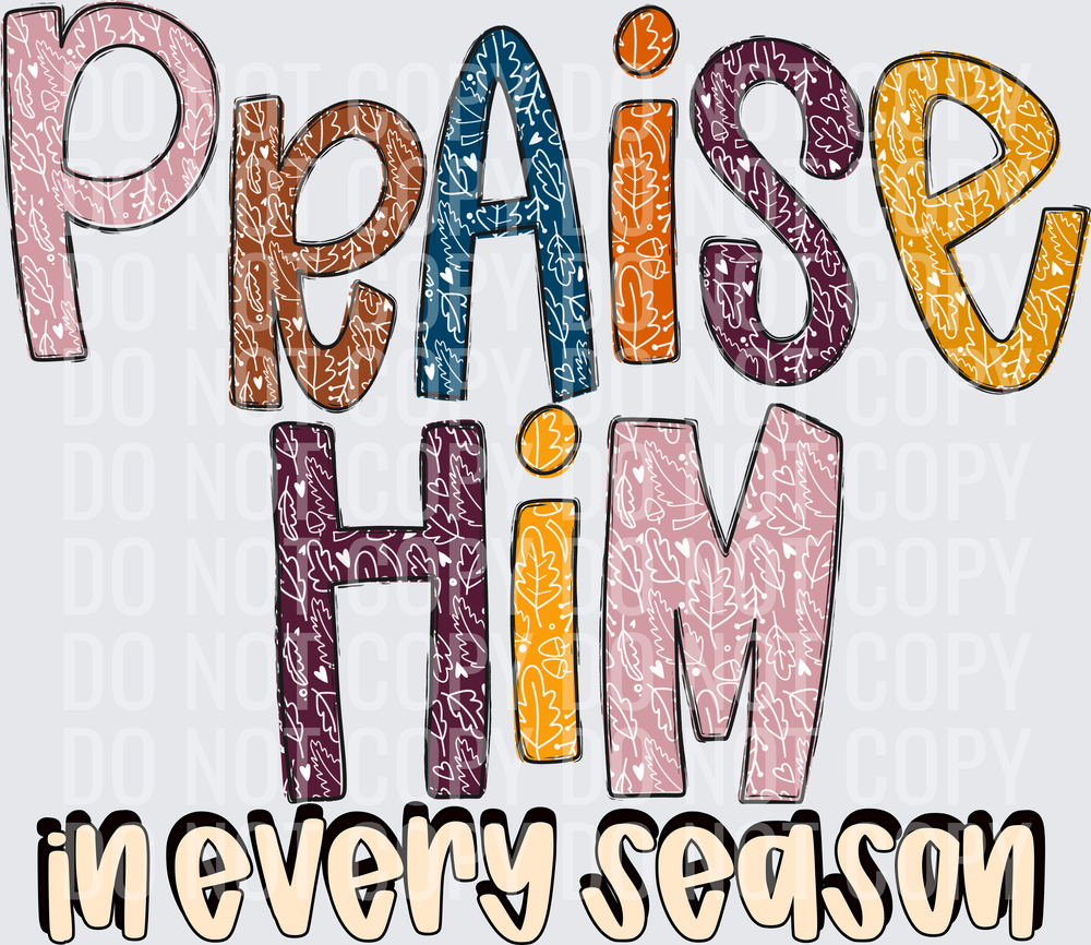 PRAISE HIM