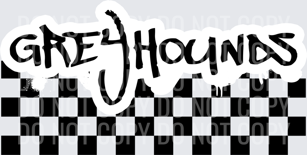 GREYHOUNDS