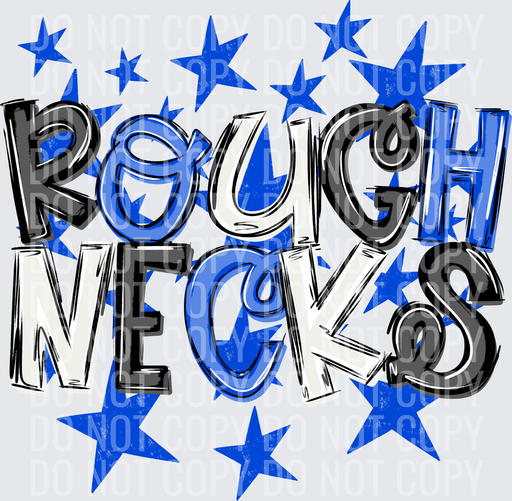 ROUGH-NECKS