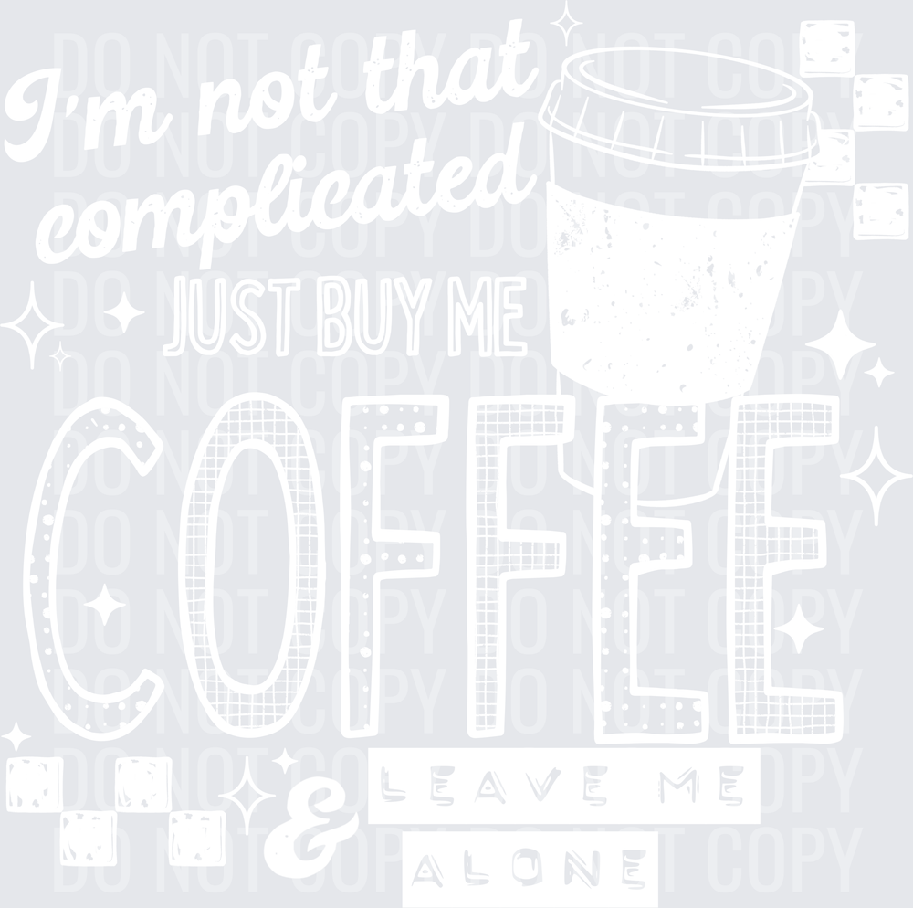 Im_Not_Complicated_Coffee_White