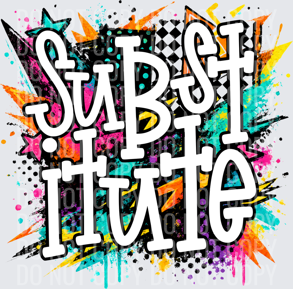 SUBSTITUTE