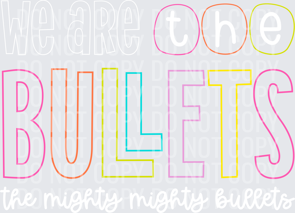 Bullets-WeAreThe